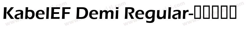 KabelEF Demi Regular字体转换